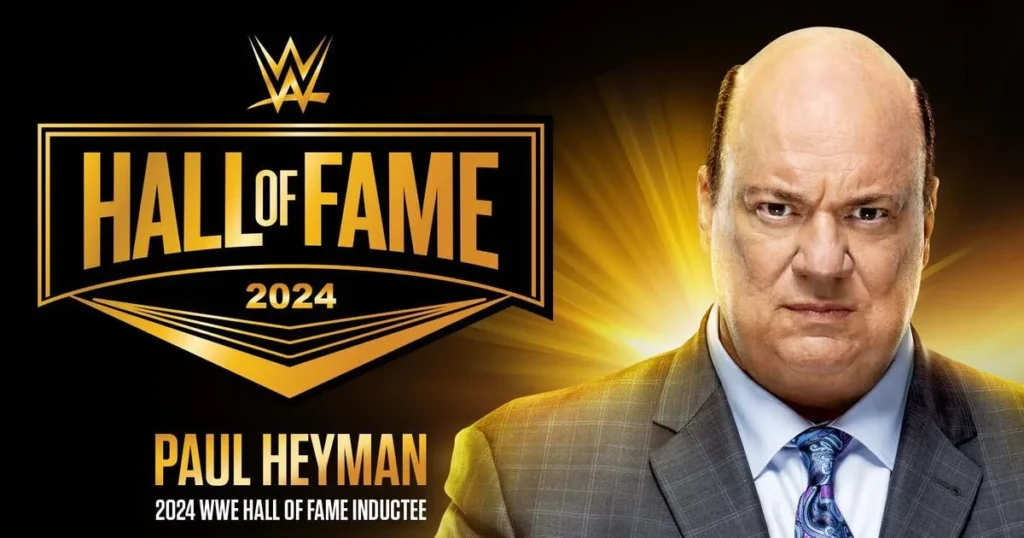 Who will induct Paul Heyman in to WWE Hall of Fame 2024