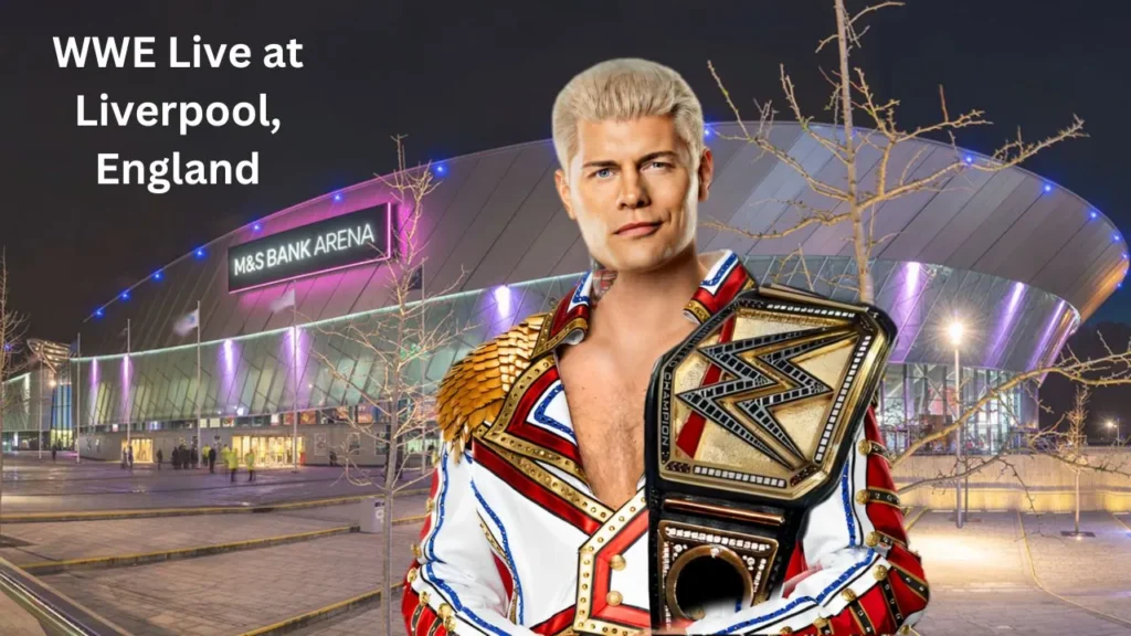 WWE Live Returns to Liverpool at M&S Bank Arena on October 14, 2024