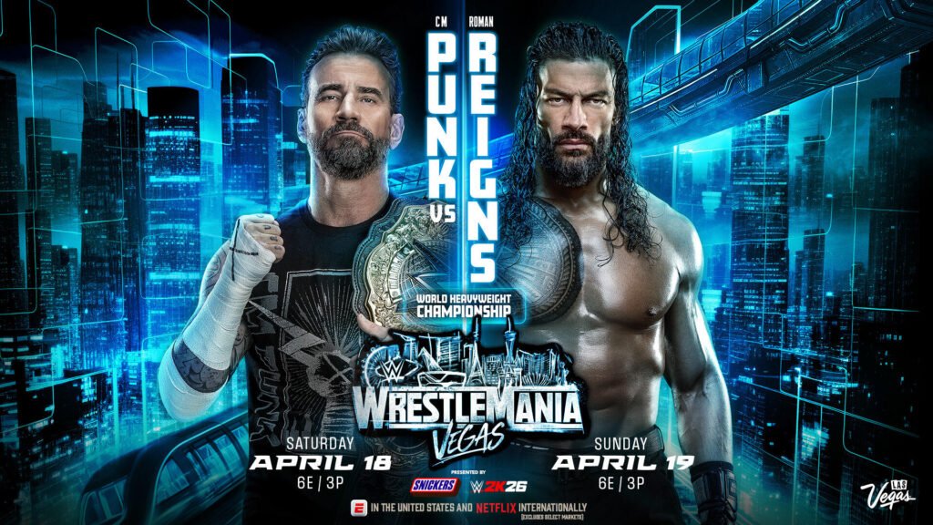 WrestleMania 42 full match card poster featuring CM Punk Roman Reigns Cody Rhodes and Randy Orton final update